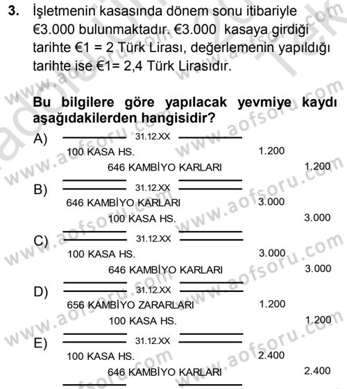 Envanter ve Bilanço Dersi 2013 - 2014 Yılı Tek Ders Sınavı 3. Soru