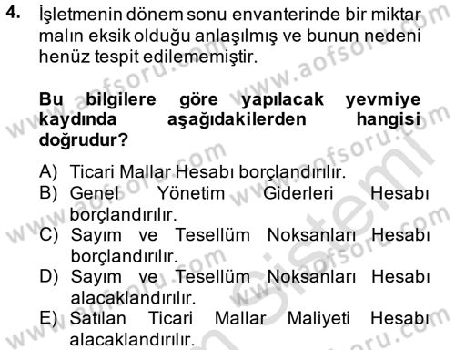 Envanter ve Bilanço Dersi 2013 - 2014 Yılı Tek Ders Sınavı 4. Soru