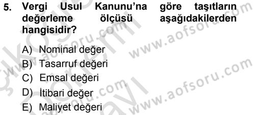 Envanter ve Bilanço Dersi 2013 - 2014 Yılı Tek Ders Sınavı 5. Soru