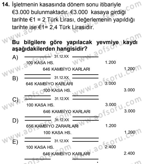 Envanter ve Bilanço Dersi 2014 - 2015 Yılı (Vize) Ara Sınavı 14. Soru