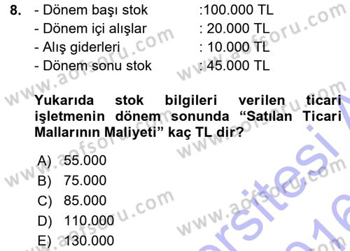 Envanter ve Bilanço Dersi 2015 - 2016 Yılı (Vize) Ara Sınavı 8. Soru