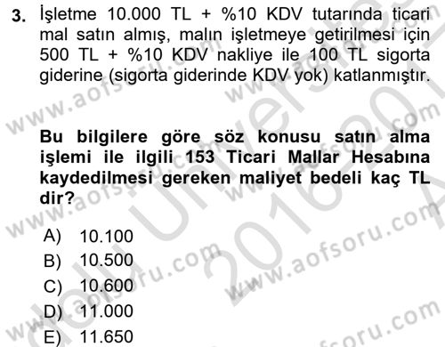 Envanter ve Bilanço Dersi 2016 - 2017 Yılı (Vize) Ara Sınavı 3. Soru