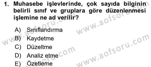 Envanter ve Bilanço Dersi 2017 - 2018 Yılı (Vize) Ara Sınavı 1. Soru