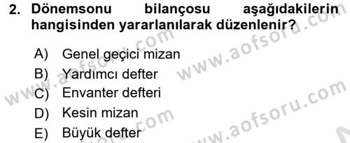 Envanter ve Bilanço Dersi 2017 - 2018 Yılı (Vize) Ara Sınavı 2. Soru