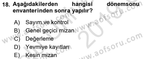 Envanter ve Bilanço Dersi 2018 - 2019 Yılı 3 Ders Sınavı 18. Soru