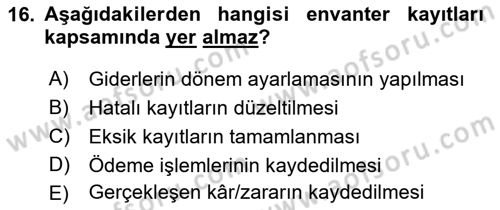 Envanter ve Bilanço Dersi Ara Sınavı Deneme Sınav Soruları 16. Soru