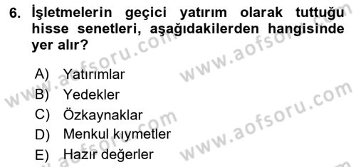 Envanter ve Bilanço Dersi Ara Sınavı Deneme Sınav Soruları 6. Soru
