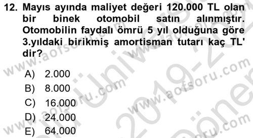 Envanter ve Bilanço Dersi 2019 - 2020 Yılı (Final) Dönem Sonu Sınav Soruları 12. Soru