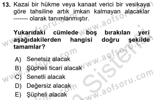 Envanter ve Bilanço Dersi 2021 - 2022 Yılı (Final) Dönem Sonu Sınav Soruları 13. Soru