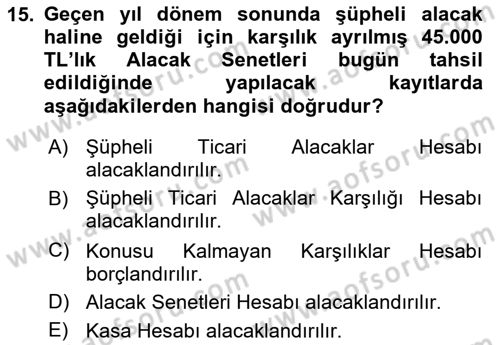 Envanter ve Bilanço Dersi Ara Sınavı Deneme Sınav Soruları 15. Soru