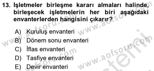 Envanter ve Bilanço Dersi 2023 - 2024 Yılı Yaz Okulu Sınav Soruları 13. Soru