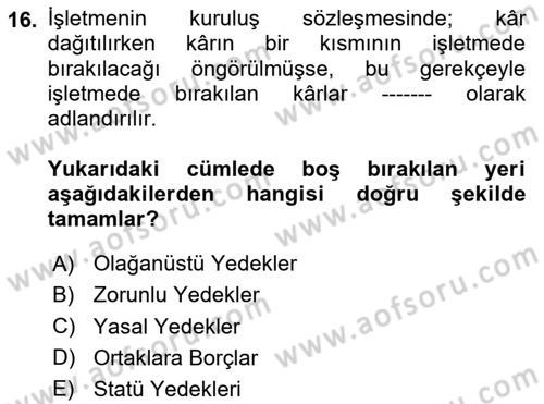 Envanter ve Bilanço Dersi 2023 - 2024 Yılı Yaz Okulu Sınav Soruları 16. Soru