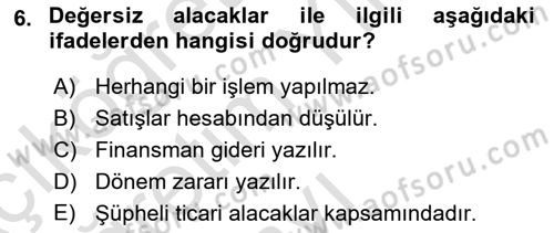 Envanter ve Bilanço Dersi 2023 - 2024 Yılı Yaz Okulu Sınav Soruları 6. Soru