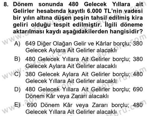 Envanter ve Bilanço Dersi 2023 - 2024 Yılı Yaz Okulu Sınav Soruları 8. Soru