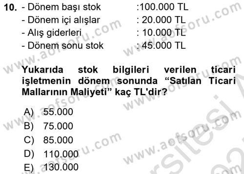 Envanter ve Bilanço Dersi Ara Sınavı Deneme Sınav Soruları 10. Soru