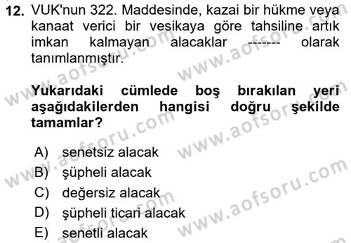 Envanter ve Bilanço Dersi Ara Sınavı Deneme Sınav Soruları 12. Soru