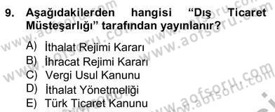 Dış Ticaret İşlemlerinin Muhasebeleştirilmesi Dersi 2012 - 2013 Yılı (Vize) Ara Sınav Soruları 9. Soru