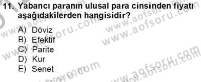 Dış Ticaret İşlemlerinin Muhasebeleştirilmesi Dersi 2012 - 2013 Yılı (Final) Dönem Sonu Sınav Soruları 11. Soru