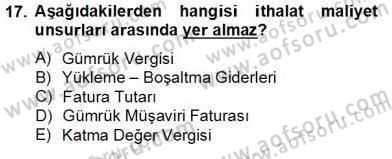 Dış Ticaret İşlemlerinin Muhasebeleştirilmesi Dersi 2012 - 2013 Yılı (Final) Dönem Sonu Sınav Soruları 17. Soru