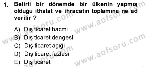 Dış Ticaret İşlemlerinin Muhasebeleştirilmesi Dersi 2013 - 2014 Yılı (Vize) Ara Sınav Soruları 1. Soru