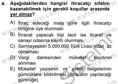 Dış Ticaret İşlemlerinin Muhasebeleştirilmesi Dersi 2013 - 2014 Yılı (Vize) Ara Sınav Soruları 4. Soru