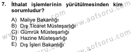 Dış Ticaret İşlemlerinin Muhasebeleştirilmesi Dersi 2013 - 2014 Yılı (Vize) Ara Sınav Soruları 7. Soru