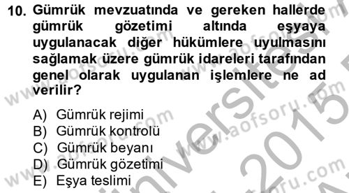 Dış Ticaret İşlemlerinin Muhasebeleştirilmesi Dersi 2014 - 2015 Yılı (Vize) Ara Sınav Soruları 10. Soru