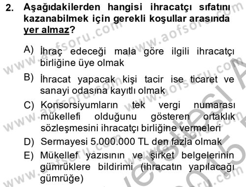 Dış Ticaret İşlemlerinin Muhasebeleştirilmesi Dersi 2014 - 2015 Yılı (Final) Dönem Sonu Sınav Soruları 2. Soru