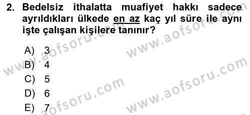 Dış Ticaret İşlemlerinin Muhasebeleştirilmesi Dersi 2015 - 2016 Yılı (Vize) Ara Sınav Soruları 2. Soru