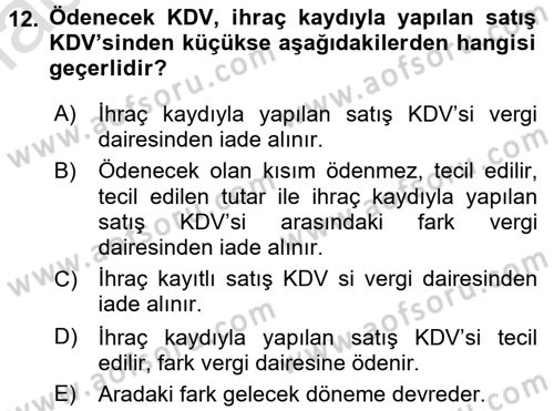Dış Ticaret İşlemlerinin Muhasebeleştirilmesi Dersi 2015 - 2016 Yılı (Final) Dönem Sonu Sınav Soruları 12. Soru