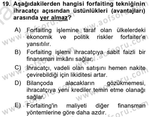Dış Ticaret İşlemlerinin Muhasebeleştirilmesi Dersi 2015 - 2016 Yılı (Final) Dönem Sonu Sınav Soruları 19. Soru