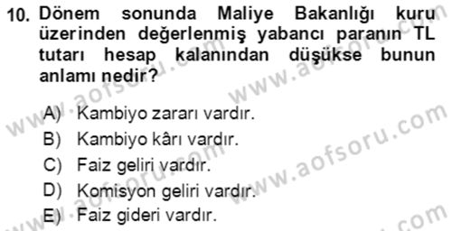 Dış Ticaret İşlemlerinin Muhasebeleştirilmesi Dersi 2016 - 2017 Yılı 3 Ders Sınavı 10. Soru