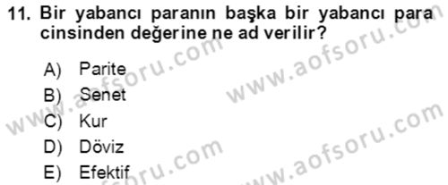 Dış Ticaret İşlemlerinin Muhasebeleştirilmesi Dersi 2016 - 2017 Yılı 3 Ders Sınavı 11. Soru