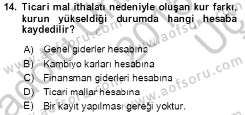 Dış Ticaret İşlemlerinin Muhasebeleştirilmesi Dersi 2016 - 2017 Yılı 3 Ders Sınavı 14. Soru