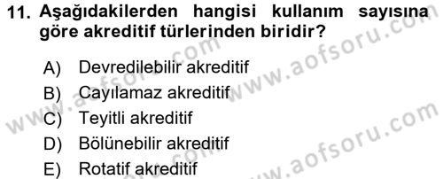 Dış Ticaret İşlemlerinin Muhasebeleştirilmesi Dersi 2016 - 2017 Yılı (Vize) Ara Sınavı 11. Soru