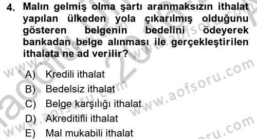 Dış Ticaret İşlemlerinin Muhasebeleştirilmesi Dersi 2016 - 2017 Yılı (Vize) Ara Sınavı 4. Soru