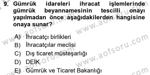 Dış Ticaret İşlemlerinin Muhasebeleştirilmesi Dersi 2016 - 2017 Yılı (Vize) Ara Sınavı 9. Soru