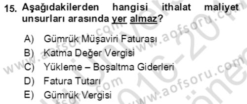 Dış Ticaret İşlemlerinin Muhasebeleştirilmesi Dersi 2016 - 2017 Yılı (Final) Dönem Sonu Sınav Soruları 15. Soru