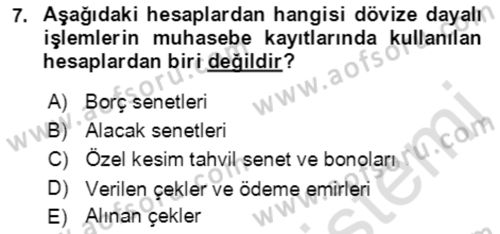 Dış Ticaret İşlemlerinin Muhasebeleştirilmesi Dersi 2016 - 2017 Yılı (Final) Dönem Sonu Sınav Soruları 7. Soru