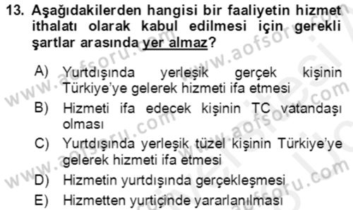 Dış Ticaret İşlemlerinin Muhasebeleştirilmesi Dersi 2017 - 2018 Yılı 3 Ders Sınavı 13. Soru