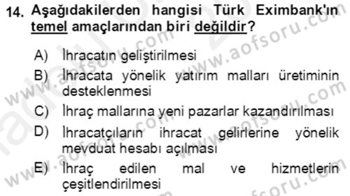 Dış Ticaret İşlemlerinin Muhasebeleştirilmesi Dersi 2017 - 2018 Yılı 3 Ders Sınavı 14. Soru