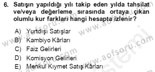 Dış Ticaret İşlemlerinin Muhasebeleştirilmesi Dersi 2017 - 2018 Yılı 3 Ders Sınavı 6. Soru