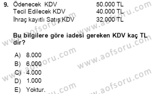 Dış Ticaret İşlemlerinin Muhasebeleştirilmesi Dersi 2017 - 2018 Yılı 3 Ders Sınavı 9. Soru