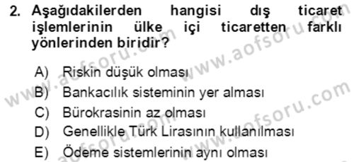 Dış Ticaret İşlemlerinin Muhasebeleştirilmesi Dersi 2017 - 2018 Yılı (Vize) Ara Sınav Soruları 2. Soru