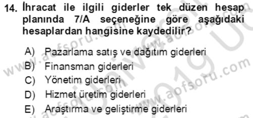 Dış Ticaret İşlemlerinin Muhasebeleştirilmesi Dersi 2018 - 2019 Yılı 3 Ders Sınavı 14. Soru