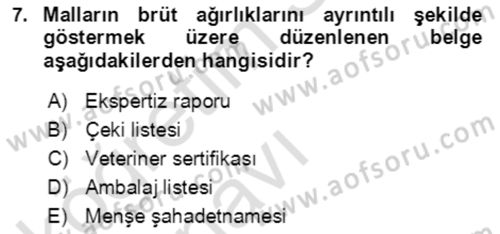 Dış Ticaret İşlemlerinin Muhasebeleştirilmesi Dersi 2018 - 2019 Yılı 3 Ders Sınavı 7. Soru