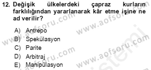 Dış Ticaret İşlemlerinin Muhasebeleştirilmesi Dersi 2018 - 2019 Yılı (Final) Dönem Sonu Sınavı 12. Soru