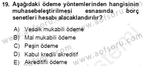 Dış Ticaret İşlemlerinin Muhasebeleştirilmesi Dersi 2018 - 2019 Yılı (Final) Dönem Sonu Sınavı 19. Soru