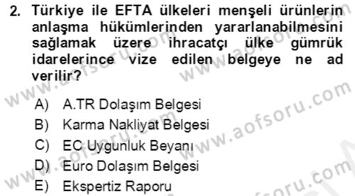 Dış Ticaret İşlemlerinin Muhasebeleştirilmesi Dersi 2018 - 2019 Yılı (Final) Dönem Sonu Sınavı 2. Soru