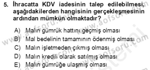 Dış Ticaret İşlemlerinin Muhasebeleştirilmesi Dersi 2018 - 2019 Yılı (Final) Dönem Sonu Sınavı 5. Soru